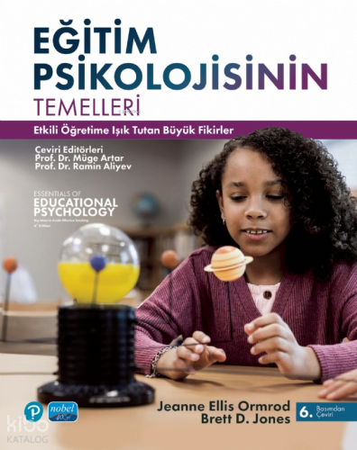 Eğitim Psikolojisinin Temelleri;Etkili Öğretime Işık Tutan Büyük Fikirler