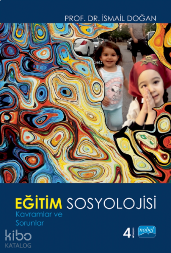 Eğitim Sosyolojisi; Kavramlar ve Sorunlar