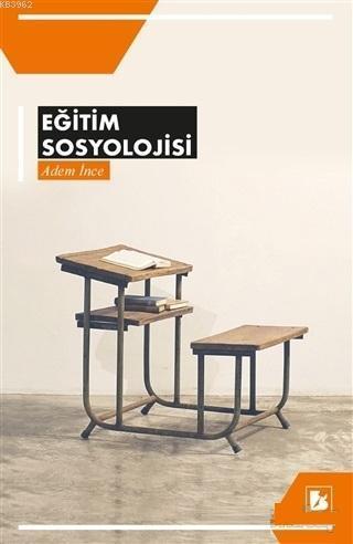 Eğitim Sosyolojisi | benlikitap.com