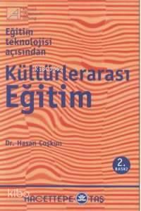 Eğitim Teknolojisi Açısından Kültürlerarası Eğitim