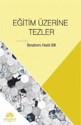 Eğitim Üzerine Tezler | benlikitap.com