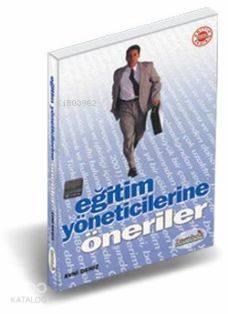 Eğitim Yöneticilerine Öneriler