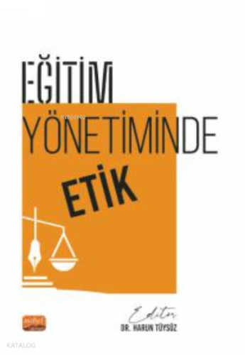 Eğitim Yönetiminde Etik