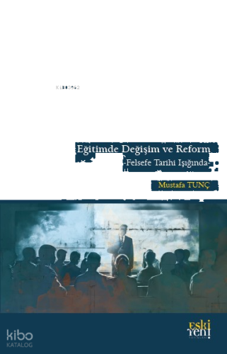 Eğitimde Değişim ve Reform