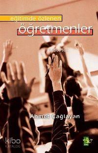 Eğitimde Özlenen Öğretmenler | benlikitap.com