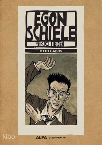 Egon Schiele -Yakıcı beden