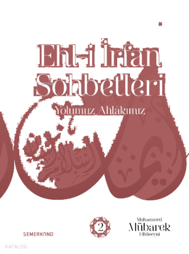 Ehl-i İrfan Sohbetleri
