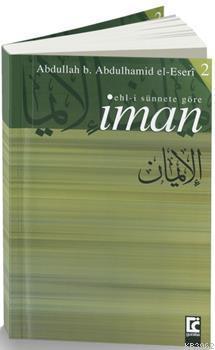 Ehl-i Sünnete Göre İman | benlikitap.com