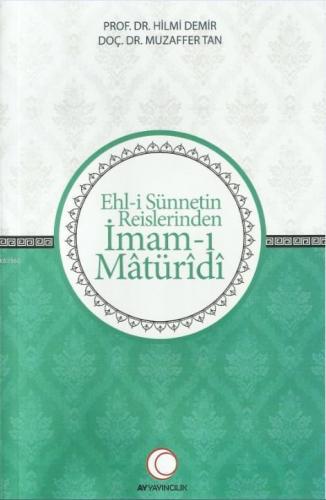 Ehl-i Sünnetin Reislerinden İmam-ı Matüridi | benlikitap.com