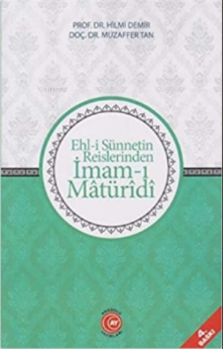 Ehl-i Sünnetin Reislerinden İmam-ı Matüridi | benlikitap.com