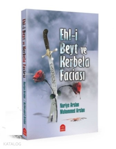 Ehli Beyt ve Kerbela Faciası