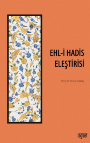 Ehli Hadis Eleştirisi | benlikitap.com