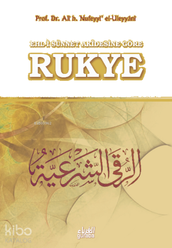 Ehli Sünnet Akidesine Göre Rukye