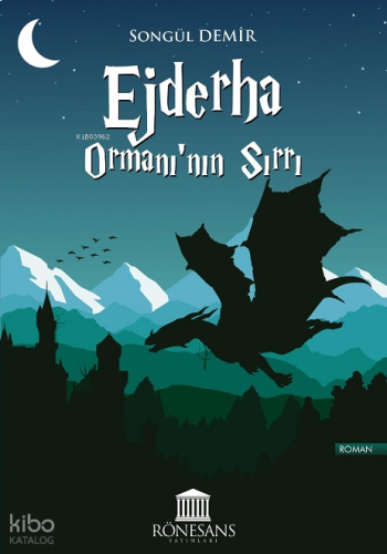 Ejderha Ormanı’nın Sırrı | benlikitap.com