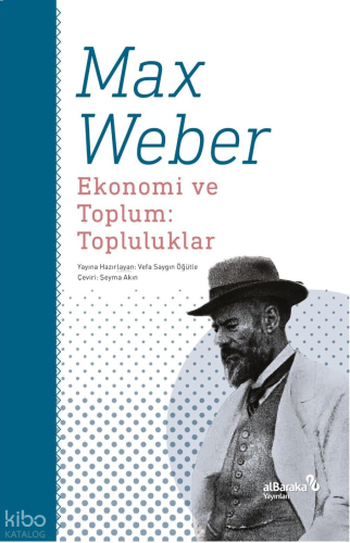 Ekonomi ve Toplum: Topluluklar | benlikitap.com