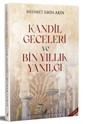 Kandil Geceleri ve Bin Yıllık Yanılgı | benlikitap.com