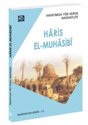 Hayatımıza Yön Veren Nasihatler, Hâris el-Muhâsib | benlikitap.com