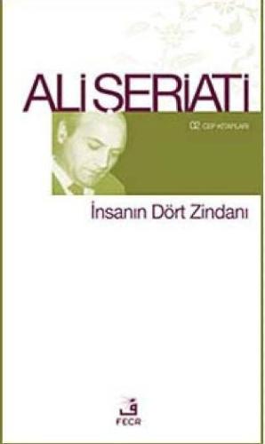 İnsanın Dört Zindanı