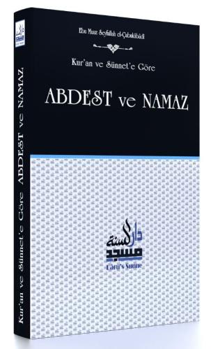 Kur'an ve Sünnet'e Göre Abdest ve Namaz | benlikitap.com