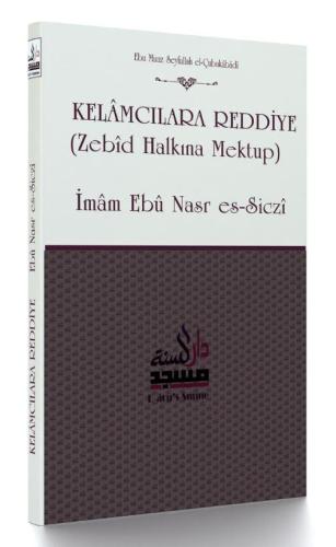 Kelamcılara Reddiye (Zebid Halkına Mektup)