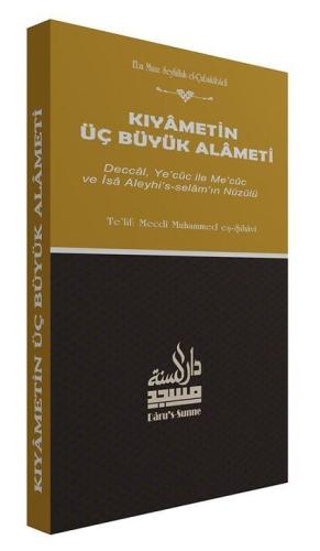 Kıyametin Üç Büyük Alameti