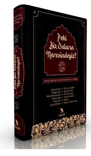 Peki Biz Onların Neresindeyiz?