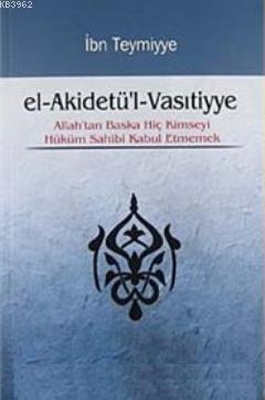 El- Akidetü'l-Vasıtiyye | benlikitap.com