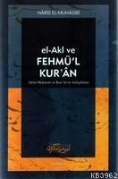 El-akl ve Fehmü'l Kur'an | benlikitap.com
