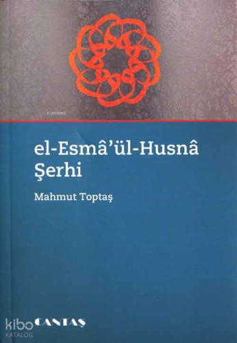 El-esma'ül-hüsna Şerhi