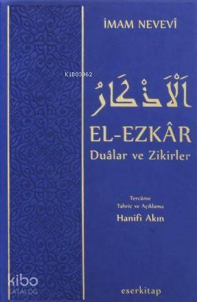 El-Ezkar Dualar ve Zikirler