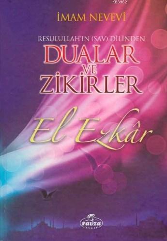 El Ezkar Resulullah'ın Dilinden Dualar ve Zikirler (Ciltli) (2 Hm.) | 