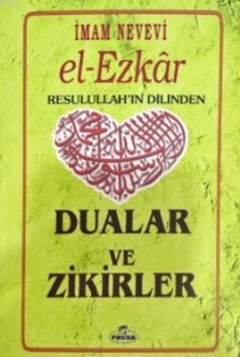 El Ezkar Resulullah'ın Dilinden Dualar ve Zikirler | benlikitap.com