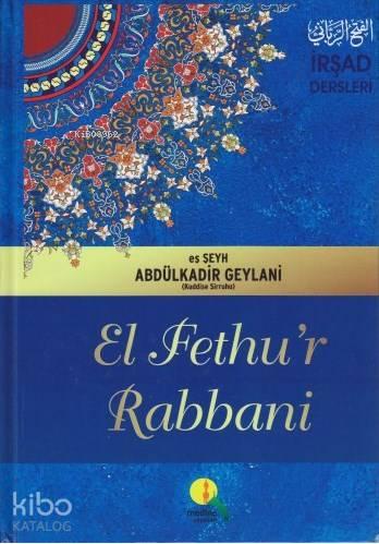 El Fethu'r Rabbani / İrşad Dersleri (Ciltli) | benlikitap.com