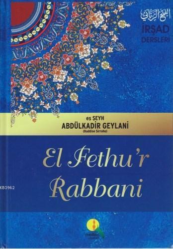 El Fethu'r Rabbani / İrşad Dersleri (Şamua Kağıt) | benlikitap.com