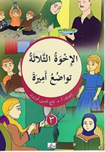 El-Ihvatu's-Selâse / tevâzu'u emîra Arapça-Türkçe | benlikitap.com