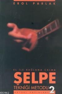 El ile Bağlama Çalma Şelpe Tekniği Metodu 2