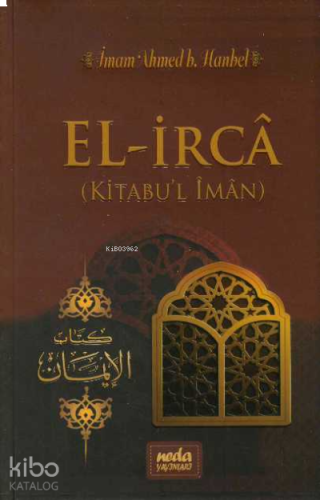 El İrca (Kitabu'l İman)