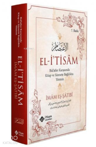 El-İtisâm; Bid'atler Karşısında Kitap ve Sünnete Bağlılıkta Yöntem | b