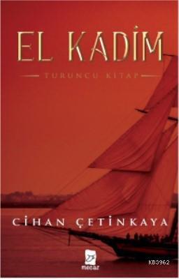 El Kadim -Turuncu Kitap- | benlikitap.com