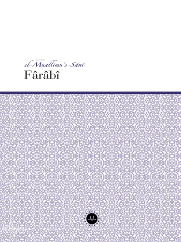 Farabi (el-Muallimu s Sani) | benlikitap.com