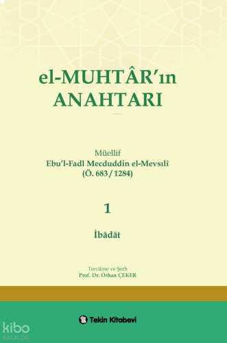 El-Muhtarın Anahtarı 1.Cilt (İbadat) | benlikitap.com