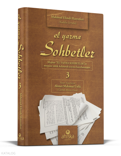 El Yazma Sohbetler 3. Cilt - Takriz Cübbeli Ahmet Hoca | benlikitap.co