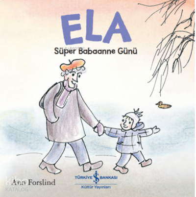 ELA – Süper Babaanne Günü | benlikitap.com