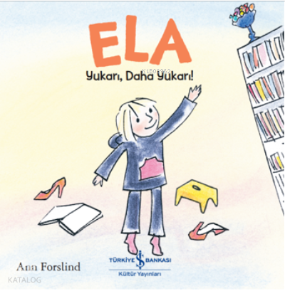 Ela– Yukarı, Daha Yukarı! | benlikitap.com