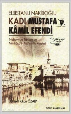 Elbistanlı Nakiboğlu Kadı Mustafa Kamil Efendi | benlikitap.com