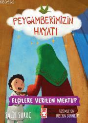 Elçilere Verilen Mektup - Peygamberimizin Hayatı | benlikitap.com