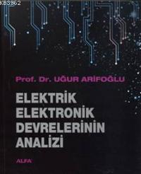 Elektrik Elektronik Devrelerinin Analizi | benlikitap.com