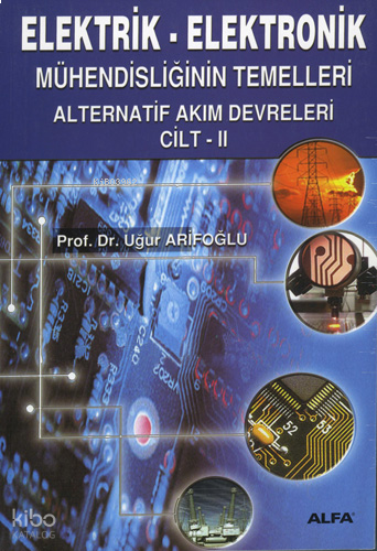 Elektrik - Elektronik Mühendisliğinin Temelleri 2