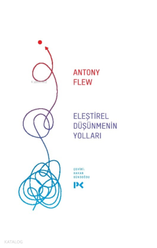 Eleştirel Düşünmenin Yolları