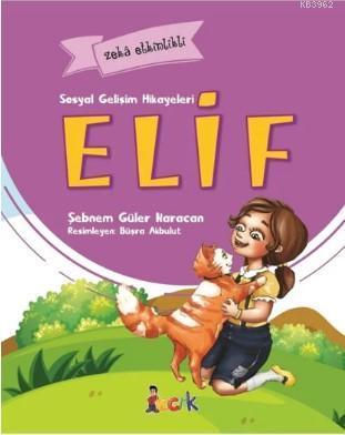 Elif Sosyal Gelişim Hikayeleri | benlikitap.com